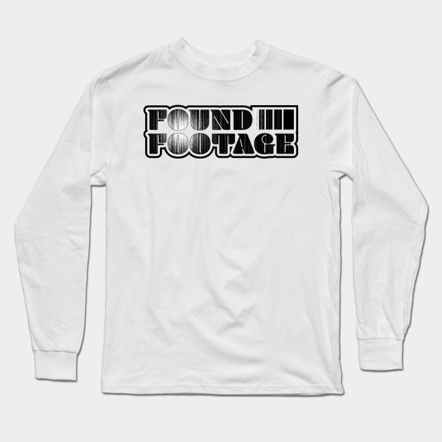 Found Footage Long Sleeve T-Shirt by Jokertoons